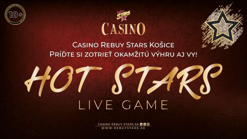 Hot Stars - CASINO REBUY STARS ZVOLEN