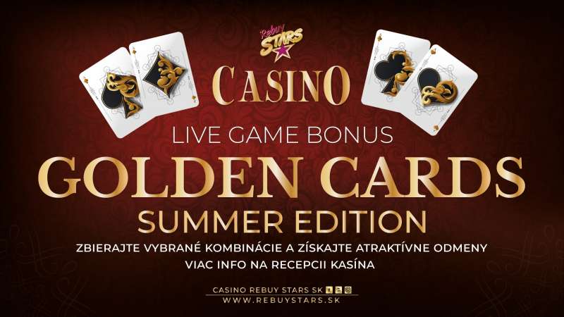 Golden Cards Bonus SUMMER EDITION - Casino Trnava