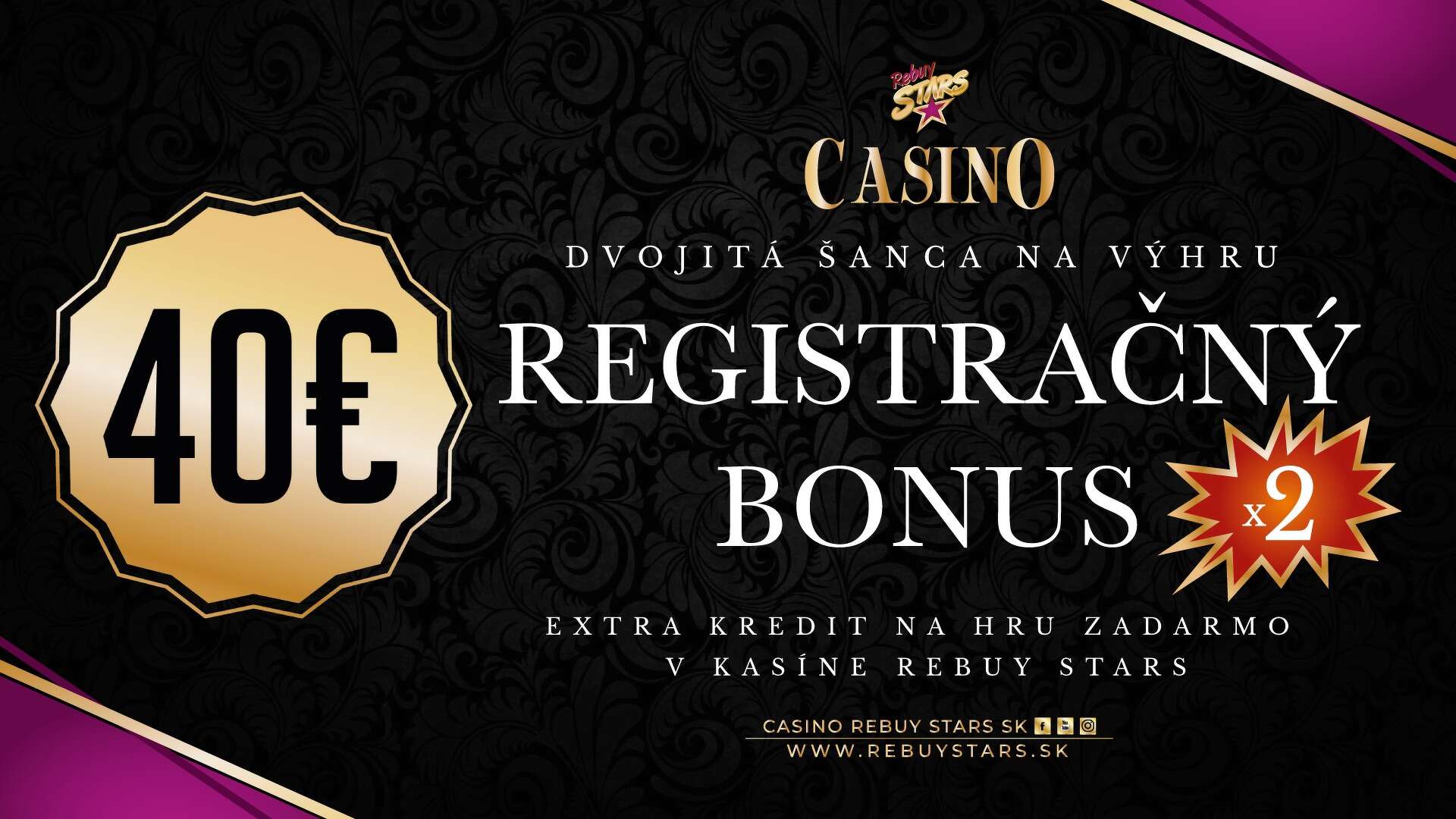 Registration bonus x2 - CASINO ZVOLEN and KOŠICE